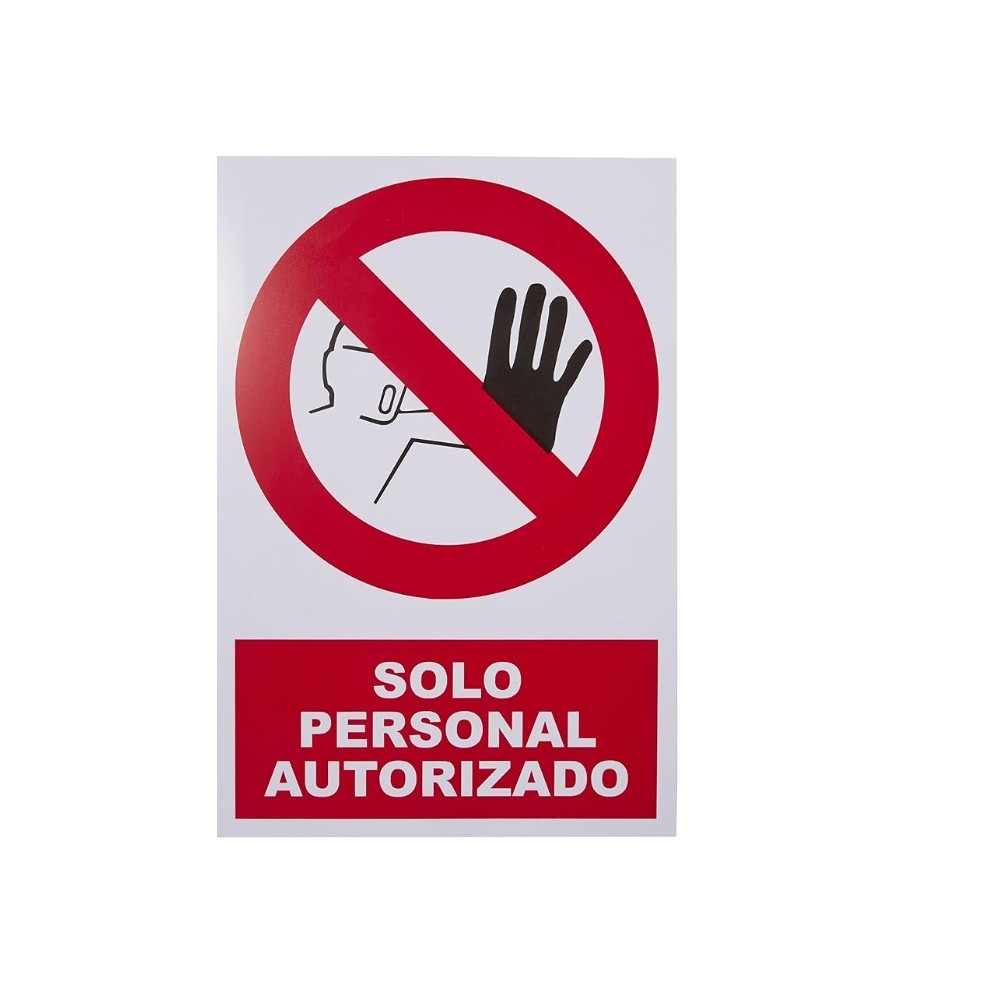 SEÑAL / CARTEL  PROHIBIDO EL PASO PERSONAS NO AUTORIZADAS POLIVINILO 35 CM